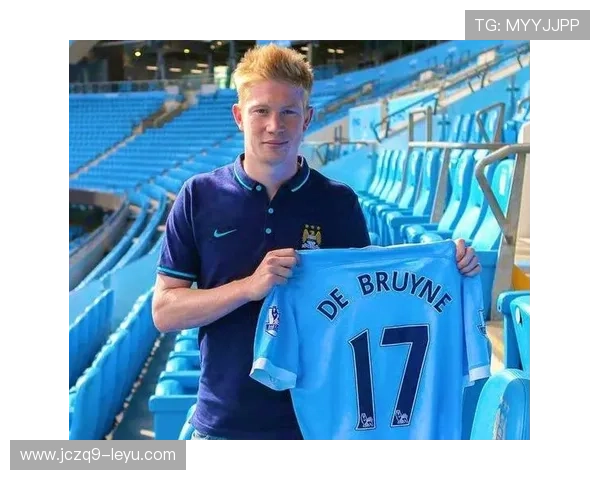 德布劳内离队!曼城官方深情致敬,回顾10年蓝月传奇生涯